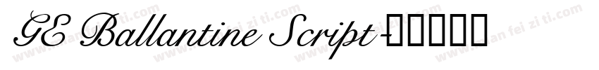 GE Ballantine Script字体转换